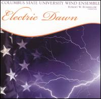 Electric Dawn - Columbus State University Wind Ensemble; Moffatt Williams (trumpet); Robert Rumbelow (conductor)