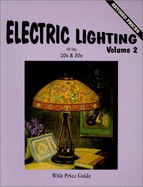 Electric Lighting of the 20's & 30's