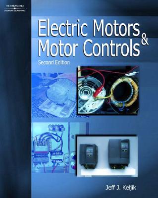 Electric Motors & Motor Controls - Keljik, Jeff