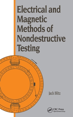 Electrical and Magnetic Methods of Nondestructive Testing - Blitz, J