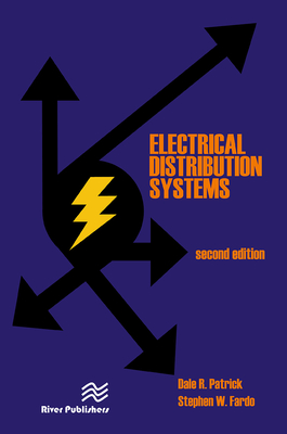 Electrical Distribution Systems - Patrick, Dale R., and Fardo, Stephen W.
