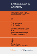 Electrical Double Layer at a Metal-Dilute Electrolyte Solution Interface