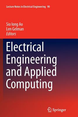 Electrical Engineering and Applied Computing - Ao, Sio-Iong (Editor), and Gelman, Len (Editor)