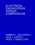 Electrical Engineering Design Compendium