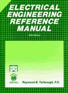 Electrical Engineering Reference Manual for the Pe Exam