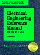 Electrical Engineering Reference Manual for the PE Exam - Yarbrough, Raymond B, Ph.D.