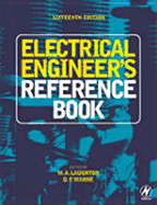 Electrical Engineer's Reference Book - Laughton, M A (Editor), and Warne, D F (Editor)