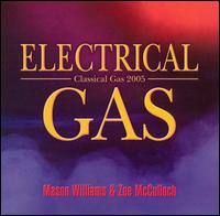Electrical Gas - Mason Williams/Zoe McCulloch