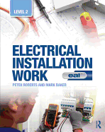 Electrical Installation Work: Level 2: Eal Edition