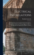 Electrical Installations: Mechanical Gearing; Complete Electric Installations; Electrolytic, Mining, and Heating Apparatus; Electric Traction; Special Applications of Electric Motors