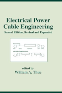 Electrical Power Cable Engineering: Second: Edition,