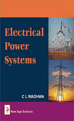 Electrical Power Systems - Wadhwa, C. L.