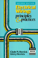 Electrical Wiring: Principles and Practices