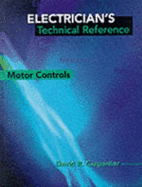 Electrician's Technical Reference: Motor Controls