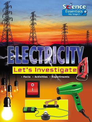 Electricity: Let's Investigate Facts Activities Experiments - Owen, Ruth