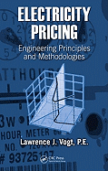 Electricity Pricing: Engineering Principles and Methodologies