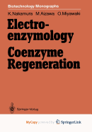 Electro-Enzymology, Coenzyme Regeneration