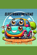 Electroaventuras: Descubriendo los Coches Elctricos