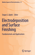 Electrodeposition and Surface Finishing: Fundamentals and Applications