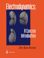 Electrodynamics: A Concise Introduction
