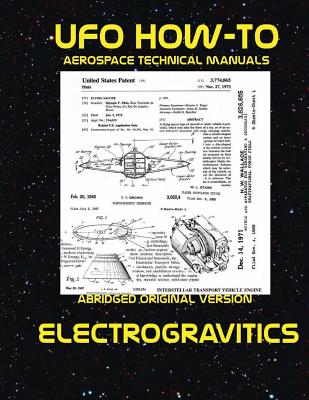 Electrogravitics: Scans of Government Archived Data on Advanced Tech - Fortune, Luke