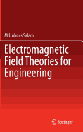 Electromagnetic Field Theories for Engineering