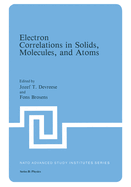 Electron Correlations in Solids, Molecules, and Atoms