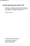 Electron Microscopy and Analysis, 1979: Proceedings of the Institute of Physics Electron Microscopy and Analysis Group Conference Held at the University of Sussex, Brighton, 3-6 September 1979 (Emag 79) - Mulvey, T
