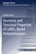 Electronic and Structural Properties of LaNiO&#8323;-Based Heterostructures