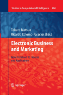 Electronic Business and Marketing: New Trends on Its Process and Applications