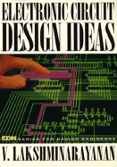 Electronic Circuit Design Ideas - Lakshiaiminarayanan, Venkataraman, and Lakshminarayanan, Venkataraman