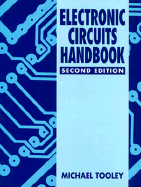 Electronic Circuits Handbook: Design, Testing, and Construction
