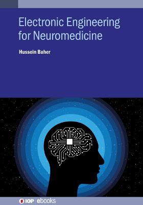 Electronic Engineering for Neuromedicine - Baher, Hussein