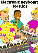 Electronic Keyboard for Kids - Levy, Sandra, and Siegel, Barbara