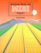 Electronic Music and MIDI Projects