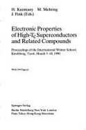 Electronic Properties of High-Tc Superconductors and Related Compounds: Proceedings of the International Winter School, Kirchberg, Tirol, March 3-10, 1990 - Kuzmany, H