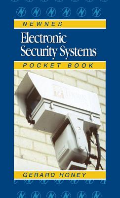 Electronic Security Systems Pocket Book - Honey, Gerard