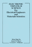 Electronic Thin Film Science for Electrical Engineers and Materials Scientists
