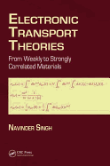 Electronic Transport Theories: From Weakly to Strongly Correlated Materials