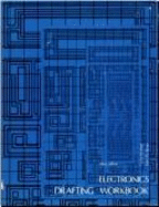 Electronics Drafting Workbook - Kirshner, Cyrus