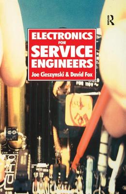 Electronics for Service Engineers - Fox, Dave