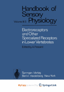 Electroreceptors and Other Specialized Receptors in Lower Vertrebrates