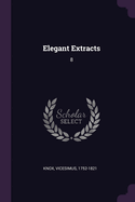 Elegant Extracts: 8