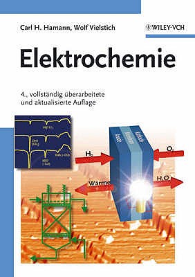 Elektrochemie - Hamann, Carl H., and Vielstich, Wolf