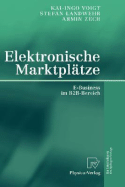 Elektronische Marktpltze: E-Business Im B2b-Bereich