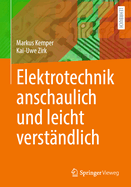 Elektrotechnik Anschaulich Und Leicht Verstndlich