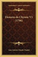 Elemens de Chymie V1 (1796)