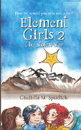 Element Girls 2: The Stolen Star