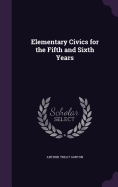 Elementary Civics for the Fifth and Sixth Years