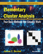 Elementary Cluster Analysis: Four Basic Methods that (Usually) Work